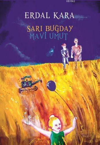 Sarı Buğday Mavi Umut