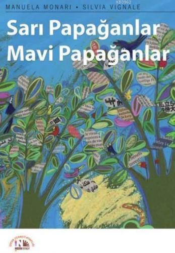 Sarı Papağanlar Mavi Papağanlar