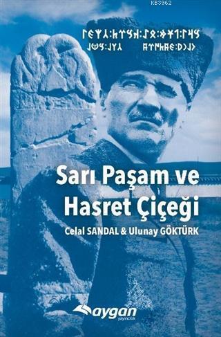 Sarı Paşam ve Hasret Çiçeği