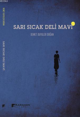 Sarı Sıcak Deli Mavi