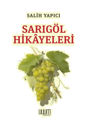 Sarıgöl Hikâyeleri