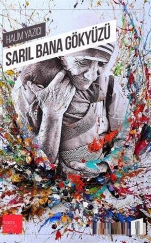 Sarıl Bana Gökyüzü