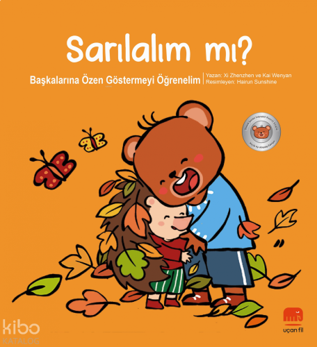 Sarılalım mı?;Başkalarına Özen Göstermeyi Öğrenelim