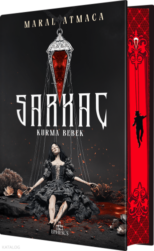 Sarkaç 1 - Kurma Bebek (Ciltli - Yan Boyamalı)