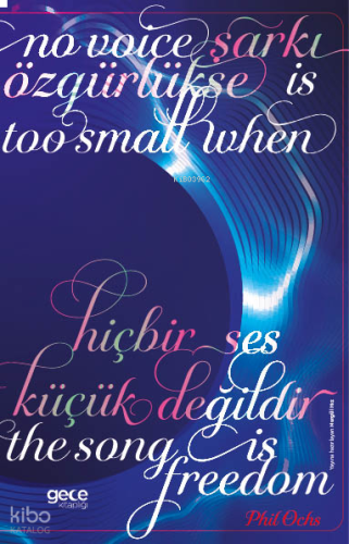 Şarkı Özgürlükse Hiçbir Ses Küçük Değildir