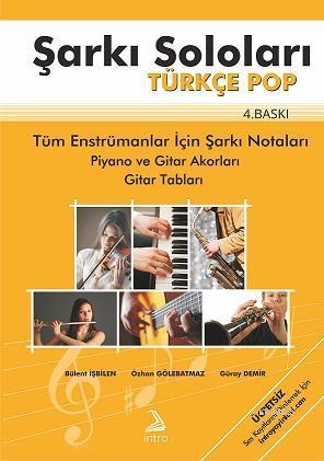 Şarkı Soloları Türkçe Pop; Tüm Enstrümanlar İçin Şarkı Notaları