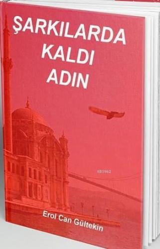 Şarkılarda Kaldı Adın