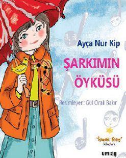 Şarkımın Öyküsü