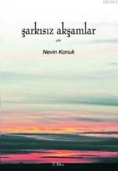 Şarkısız Akşamlar