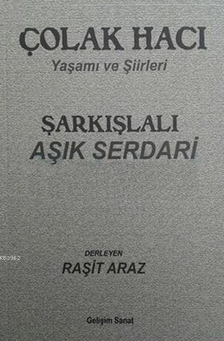 Şarkışlalı Aşık Serdari; Yaşamı ve Şiirleri