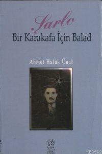 Şarlo; Bir Karakafa İçin Balad