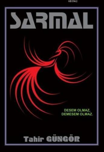 Sarmal; Desem Olmaz Demesem Olmaz