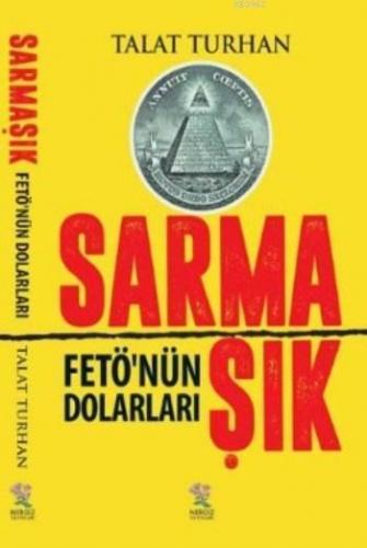 Sarmaşık - Fetönün Dolarları