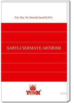 Şartlı Sermaye Artırımı
