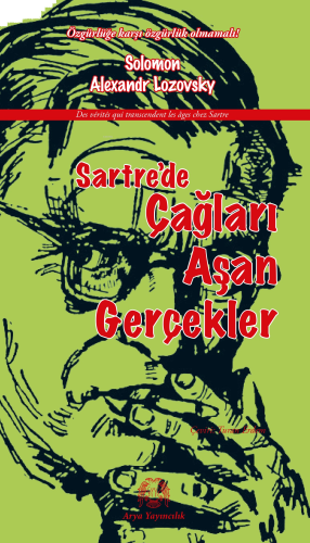 Sartre’de Çağları Aşan Gerçekler