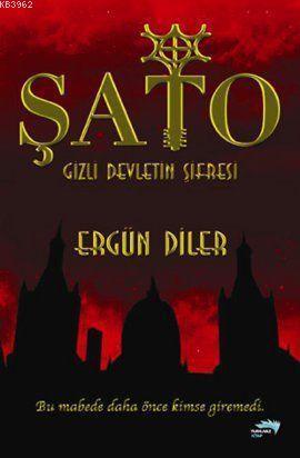 Şato; Gizli Devletin Şifresi
