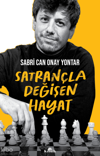 Satrançla Değişen Hayat