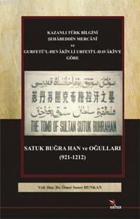 Satuk Buğrahan ve Oğulları; ( 921 - 1212 )