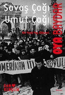 Savaş Çağı Umut Çağı