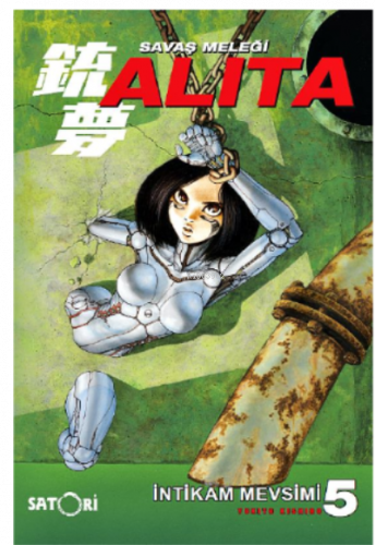 Savaş Meleği Alita Cilt 5;İntikam Mevsimi