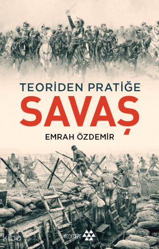 Savaş;Teoriden Pratiğe