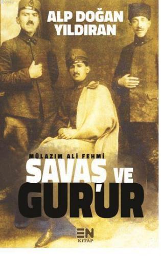 Savaş ve Gurur