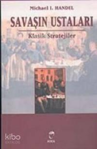 Savaşın Ustaları; Klasik Stratejiler