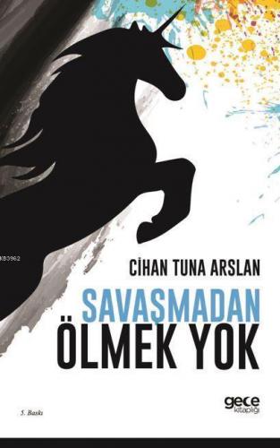 Savaşmadan Ölmek Yok