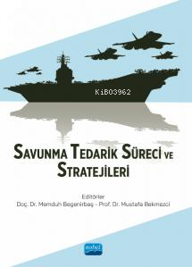 Savunma Tedarik Süreci ve Stratejileri