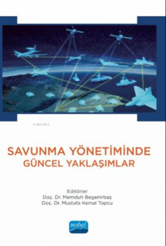 Savunma Yönetiminde Güncel Yaklaşımlar