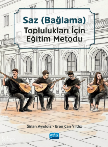 Saz (Bağlama) Toplulukları için Eğitim Metodu Seti