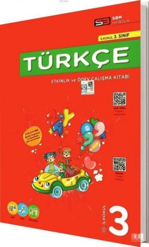 SBM Yayınları 3. Sınıf Türkçe Etkinlik ve Ödev Çalışma Kitabı SBM