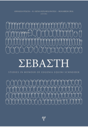 ΣΕΒΑΣTH Studies in honour of Eugenia Equini Schneider