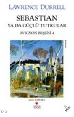 Sebastian Yada Güçlü Tutkular