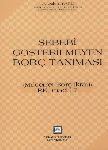Sebebi Gösterilemeyen Borcu Tanıma