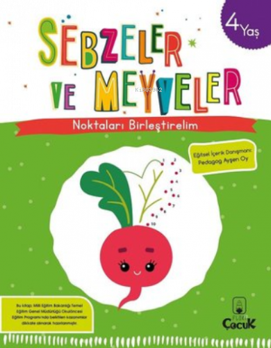 Sebzeler ve Meyveler - 4 Yaş Noktaları Birleştirelim