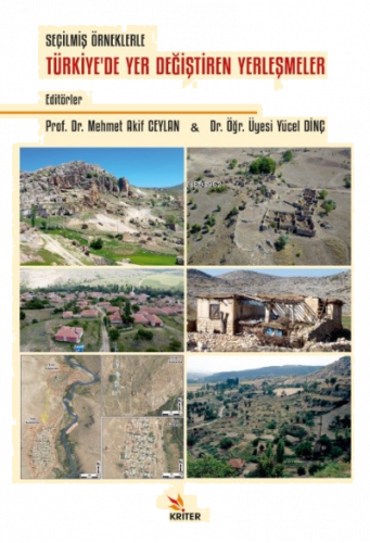 Seçilmiş Örneklerle Türkiye’de Yer Değiştiren Yerleşmeler