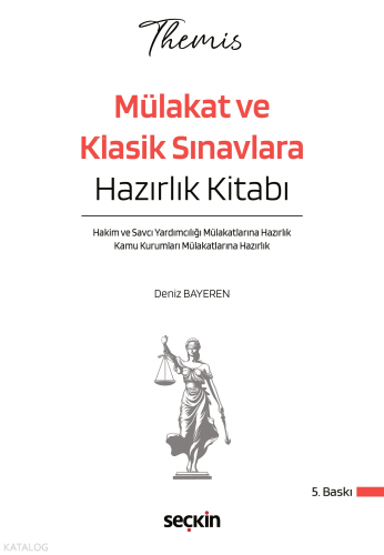 Seçkin Themis – Mülakat ve Klasik Sınavlara Hazırlık Kitabı