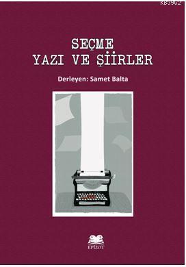 Seçme Yazı ve Şiirler