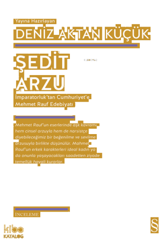 Şedit Arzu -İmparatorluk'tan Cumhuriyet'e Mehmet Rauf Edebiyatı