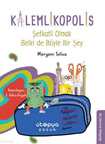 Şefkatli Olmak Belki de Böyle Bir Şey -Kalemlikopolis