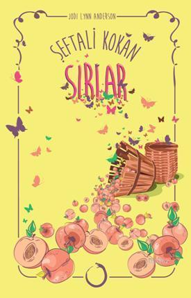 Şeftali Kokan Sırlar (Ciltli)