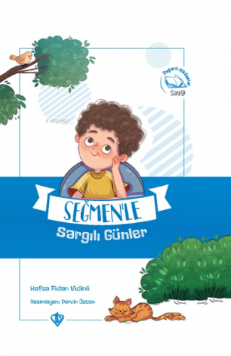 Seğmenle Sargılı Günler ;Değerli Hikayeler Saygı