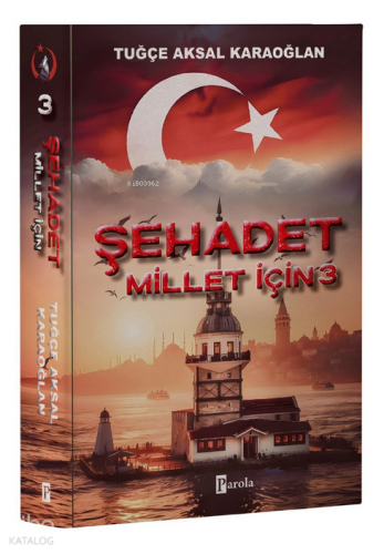Şehadet Millet İçin 3