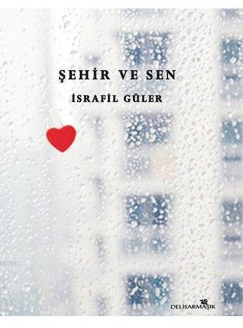 Şehir ve Sen