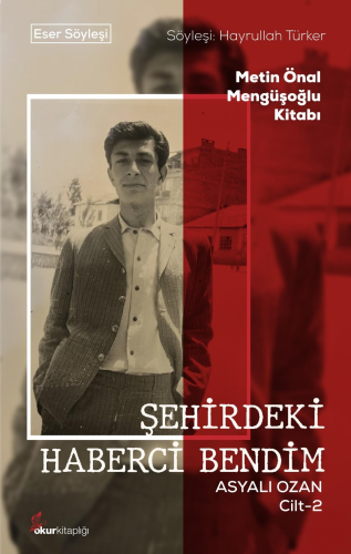 Şehirdeki Haberci Bendim Asyalı Ozan Cilt-2