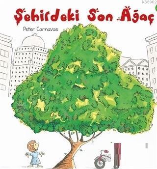Şehirdeki Son Ağaç