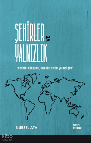 Şehirler ve Yalnızlık