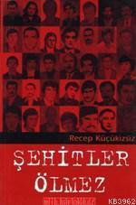 Şehitler Ölmez