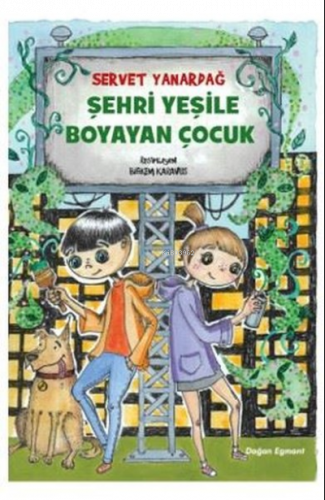 Şehri Yeşile Boyayan Çocuk